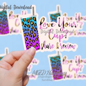 Love Your New Cup Sticker Print Your Own Includes SVG PNG JPG Digital Download Handmade by MGEDHandbags
