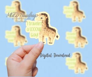 I Traveled a Looong Way Sticker Digital Download Print Your Own Stickers Handmade by MGEDHandbags