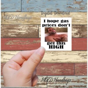 I hope gas prices don't get this HIGH Gas Pump Stickers Digital Download Print Your Own Stickers by MGEDHandbags